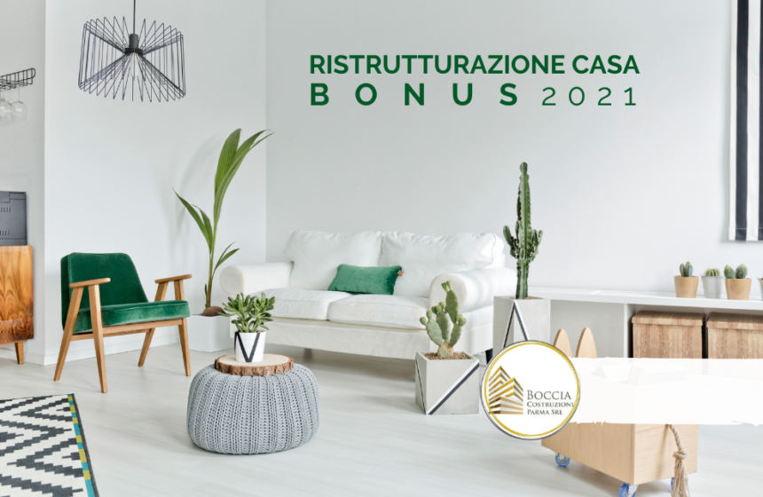 BONUS RISTRUTTURAZIONI 2021